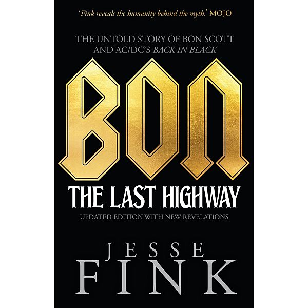 Bon: The Last Highway, Jesse Fink