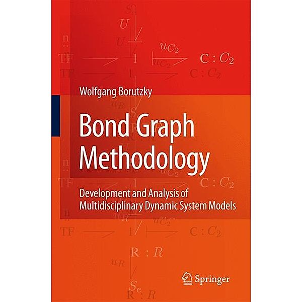 Bond Graph Methodology, Wolfgang Borutzky