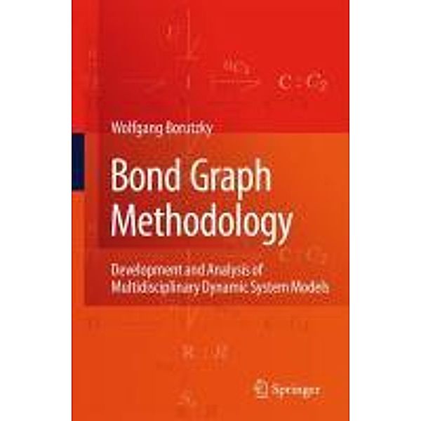 Bond Graph Methodology, Wolfgang Borutzky