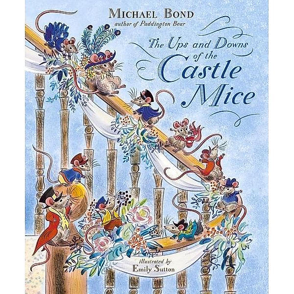 Bond, M: Ups and Downs of the Castle Mice, Michael Bond