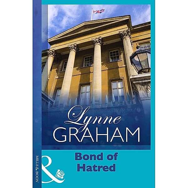 Bond Of Hatred, Lynne Graham