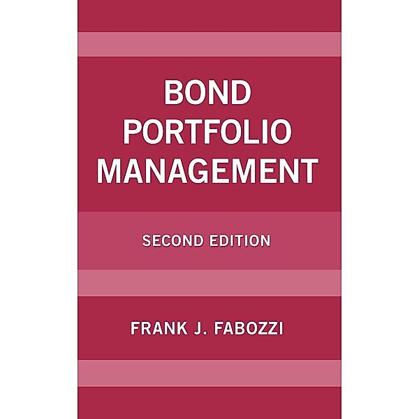 Bond Portfolio Management, Frank J. Fabozzi