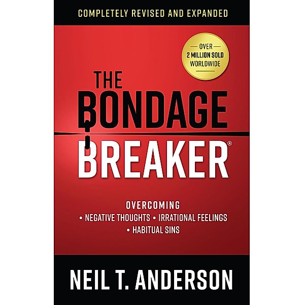 Bondage Breaker(R), Neil T. Anderson