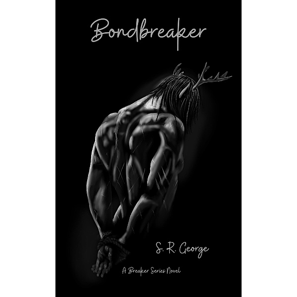 Bondbreaker / Breaker, S. R. George