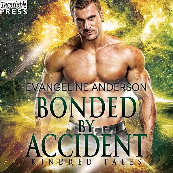 Bonded by Accident - A Kindred Tales Novel, Evangeline Anderson