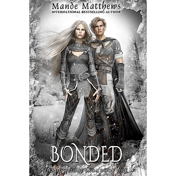 Bonded (ShadowLight Saga, #1) / ShadowLight Saga, Mande Matthews