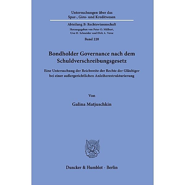 Bondholder Governance nach dem Schuldverschreibungsgesetz., Galina Matjuschkin