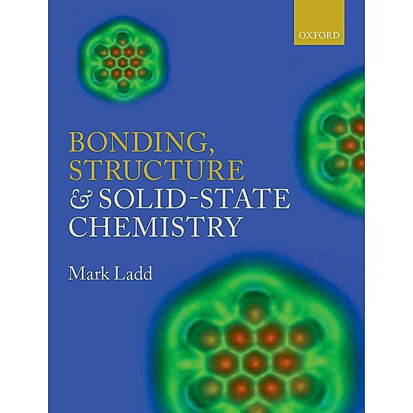 Bonding, Structure and Solid-State Chemistry, Mark Ladd