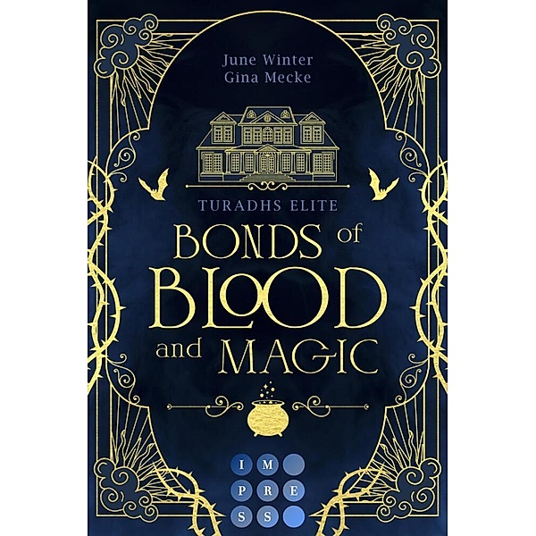 Bonds of Blood and Magic (Turadhs Elite 1), Gina Mecke, June Winter
