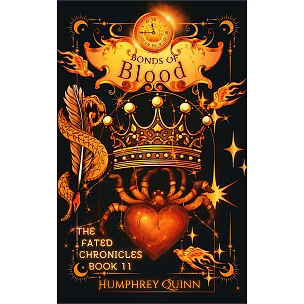 Bonds of Blood (The Fated Chronicles Contemporary Fantasy Adventure, #11) / The Fated Chronicles Contemporary Fantasy Adventure, Humphrey Quinn
