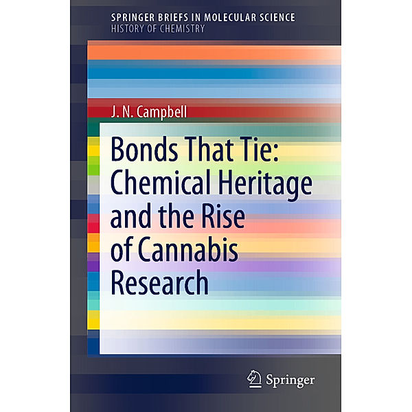 Bonds That Tie: Chemical Heritage and the Rise of Cannabis Research, J. N. Campbell