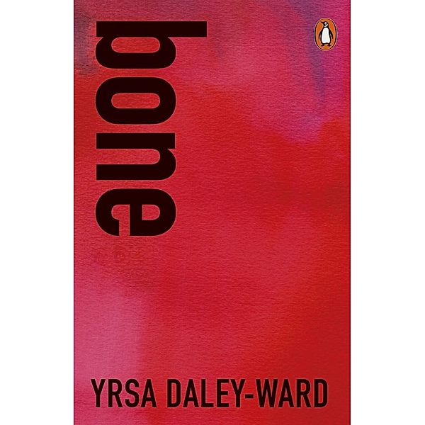 bone, Yrsa Daley-ward