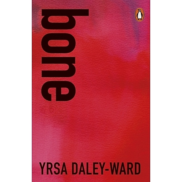 Bone, Yrsa Daley-ward