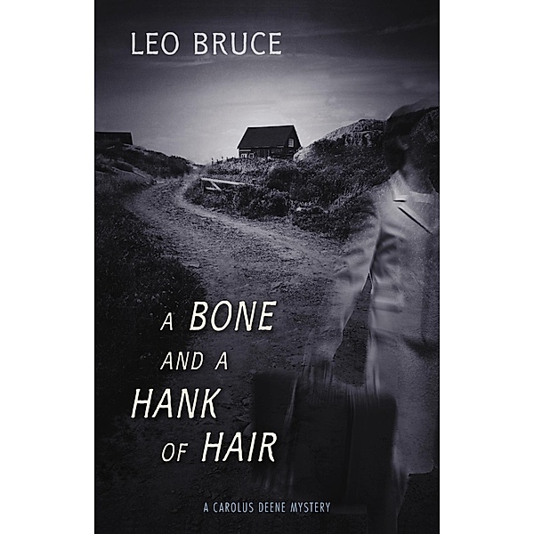 Bone and a Hank of Hair, Leo Bruce
