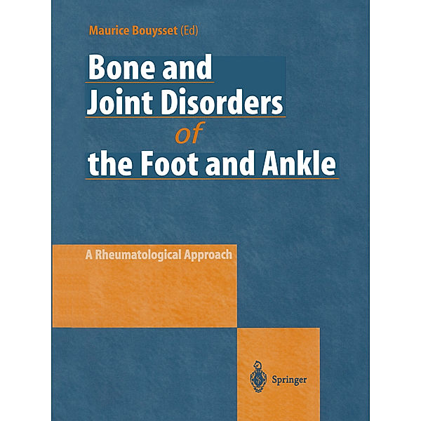 Bone and Joint Disorders of the Foot and Ankle, Maurice Bouysset