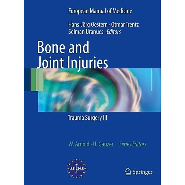 Bone and Joint Injuries / European Manual of Medicine