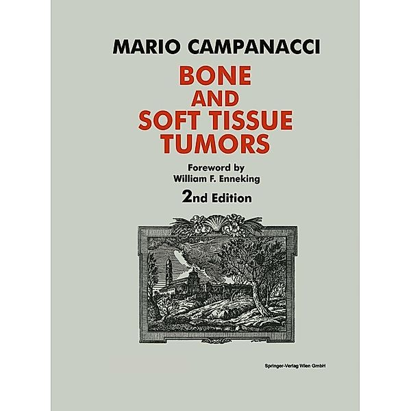 Bone and Soft Tissue Tumors, Mario Campanacci