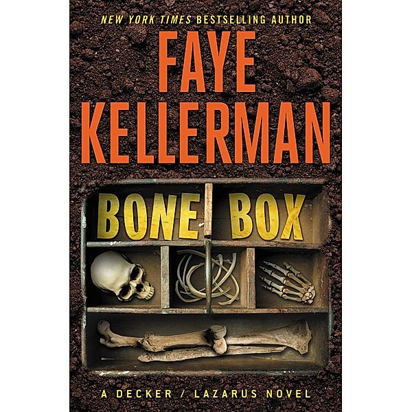 Bone Box / Decker/Lazarus Novels Bd.24, Faye Kellerman