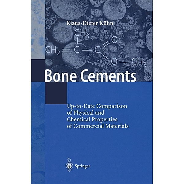 Bone Cements, Klaus-Dieter Kühn