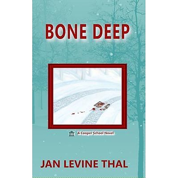 Bone Deep, Jan Levine Thal