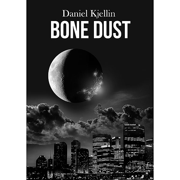 Bone Dust, Daniel Kjellin