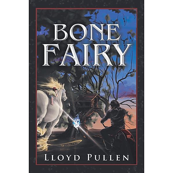 Bone Fairy, Lloyd Pullen