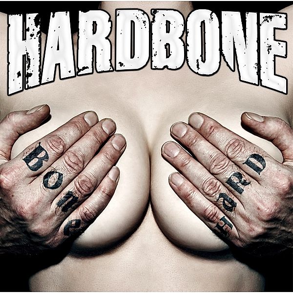Bone Hard, Hardbone