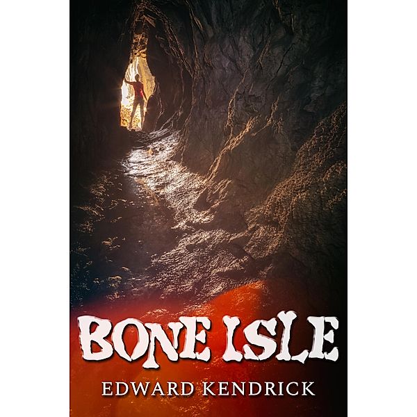 Bone Isle, Edward Kendrick