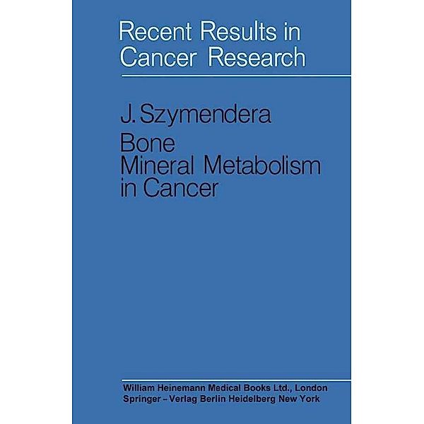 Bone Mineral Metabolism in Cancer, Janusz Szymendera