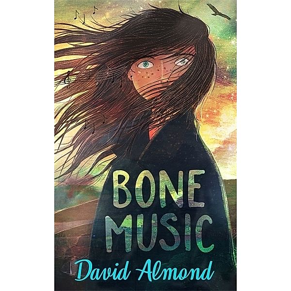 Bone Music, David Almond