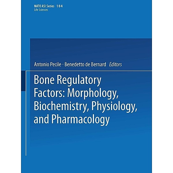 Bone Regulatory Factors / NATO Science Series A: Bd.184