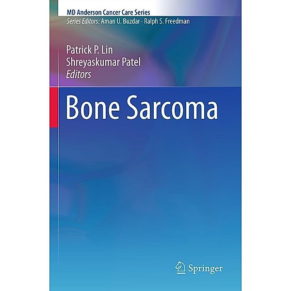 Bone Sarcoma / MD Anderson Cancer Care Series