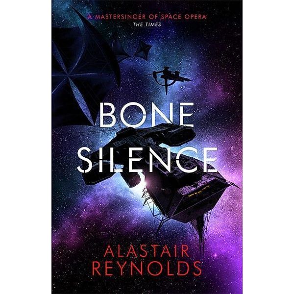 Bone Silence, Alastair Reynolds