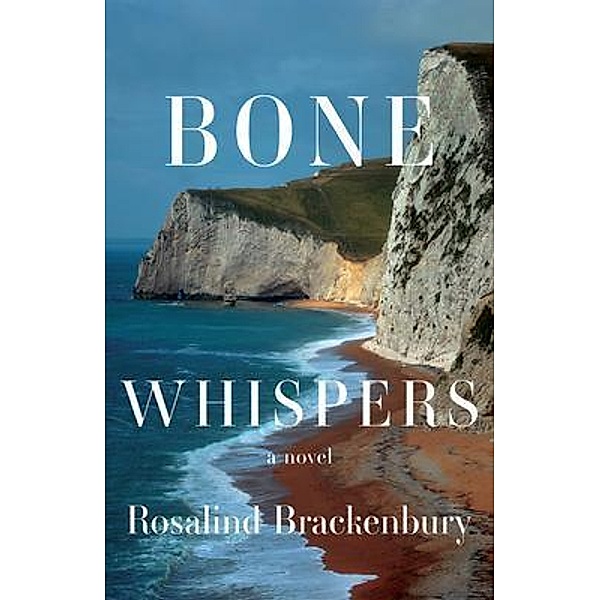 Bone Whispers, Rosalind Brackenbury