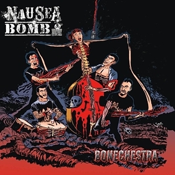 Bonechestra (Vinyl), Nausea Bomb