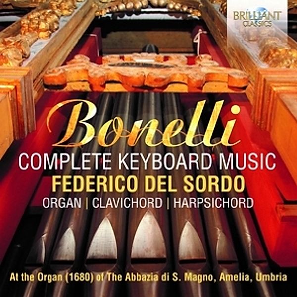 Bonelli:Complete Keyboard Music, Federico Del Sordo