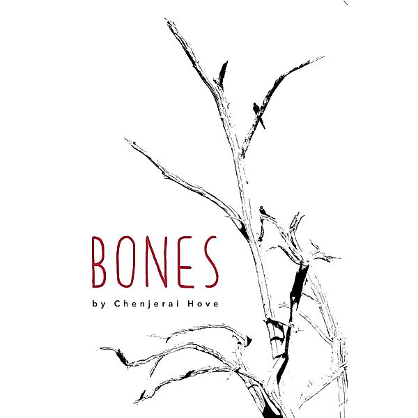 Bones, Chenjerai Hove