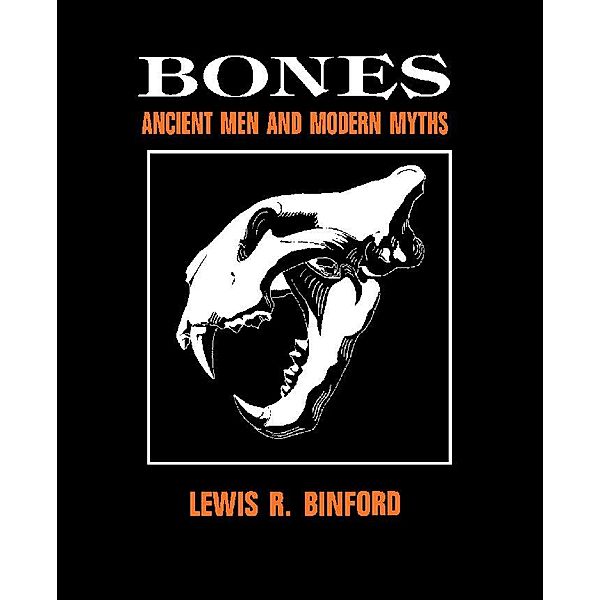 Bones, Lewis R. Binford