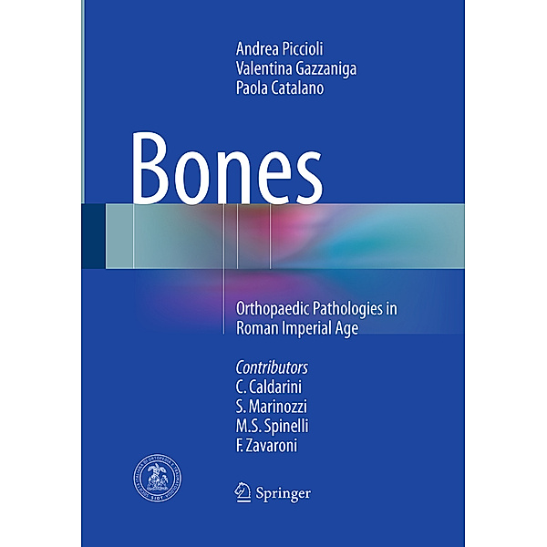 Bones, Andrea Piccioli, Valentina Gazzaniga, Paola Catalano