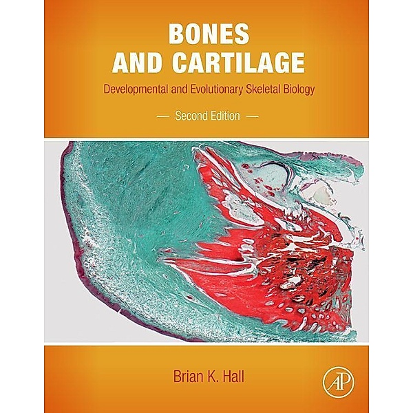 Bones and Cartilage, Brian K. Hall