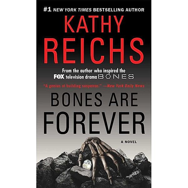 Bones Are Forever, Kathy Reichs