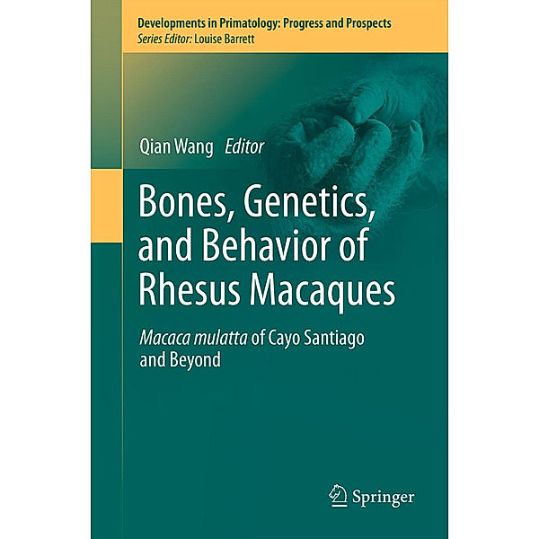 Bones, Genetics, and Behavior of Rhesus Macaques