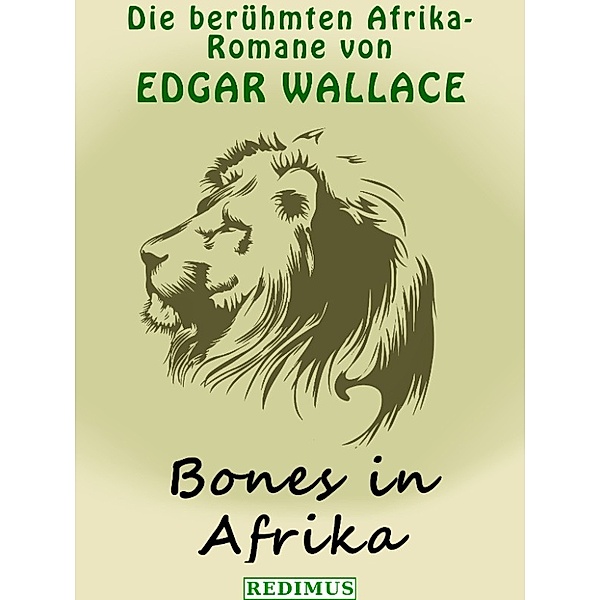 Bones in Afrika, Edgar Wallace