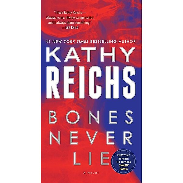 Bones Never Lie, Kathy Reichs