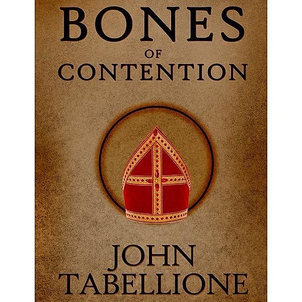 Bones of Contention Ebook, John Tabellione