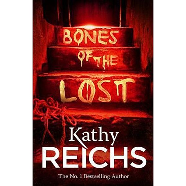 Bones of the Lost, Kathy Reichs