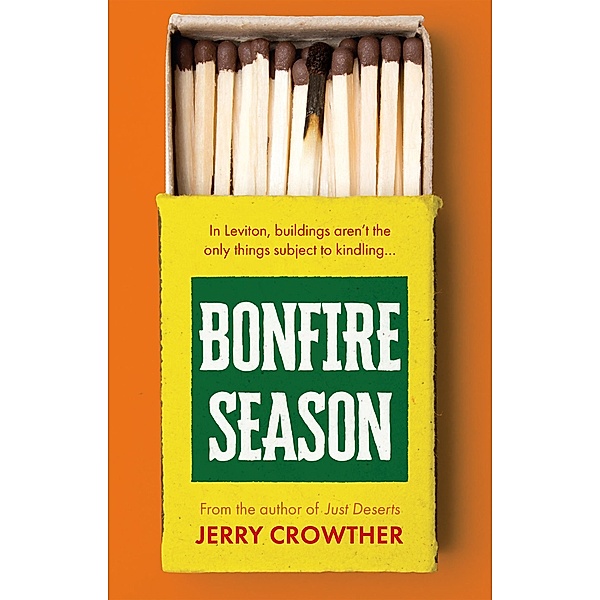 Bonfire Season, Jerry Crowther