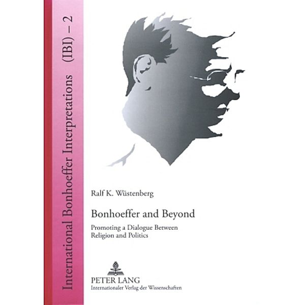 Bonhoeffer and Beyond, Ralf K. Wüstenberg