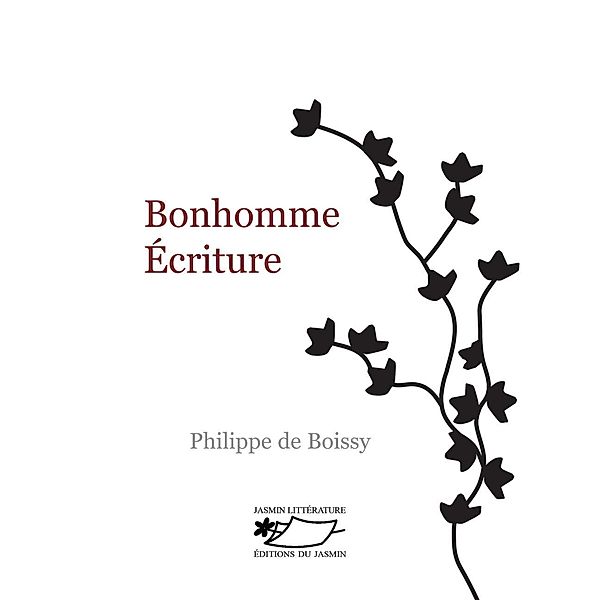 Bonhomme Ecriture, Philippe de Boissy