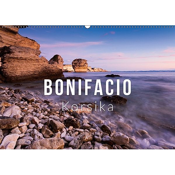 Bonifacio. Korsika (Wandkalender 2018 DIN A2 quer) Dieser erfolgreiche Kalender wurde dieses Jahr mit gleichen Bildern u, Mikolaj Gospodarek